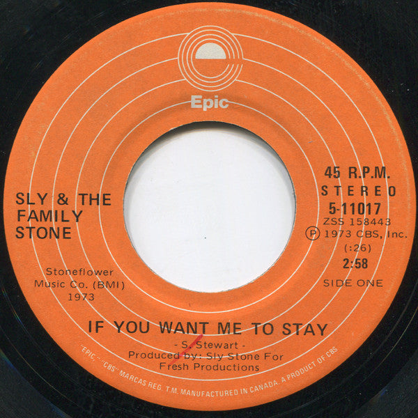 Sly & The Family Stone : If You Want Me To Stay (7", Single)