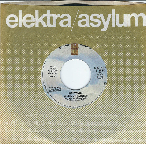 Joe Walsh : A Life Of Illusion (7", Single, Styrene, All)