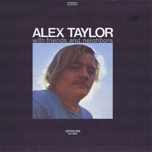 Alex Taylor (4) : With Friends And Neighbors (LP, Album, Gat)