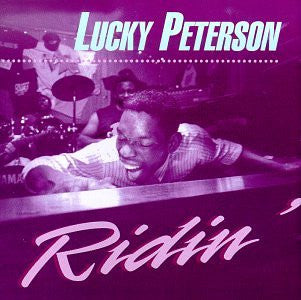 Lucky Peterson : Ridin' (CD, Album)