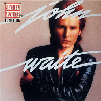 John Waite : Ignition (LP, Album, RE)