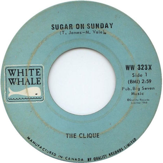 The Clique (6) : Sugar On Sunday (7", Single)