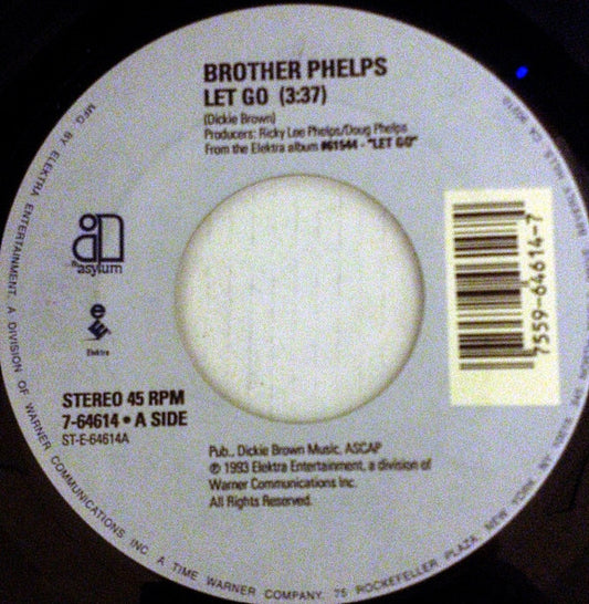 Brother Phelps : Let Go / Everything Will Work Out Fine (7", Single)