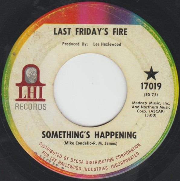 Last Friday's Fire : Something's Happening (7")