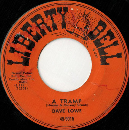 Dave Lowe (3) : A Tramp (7")