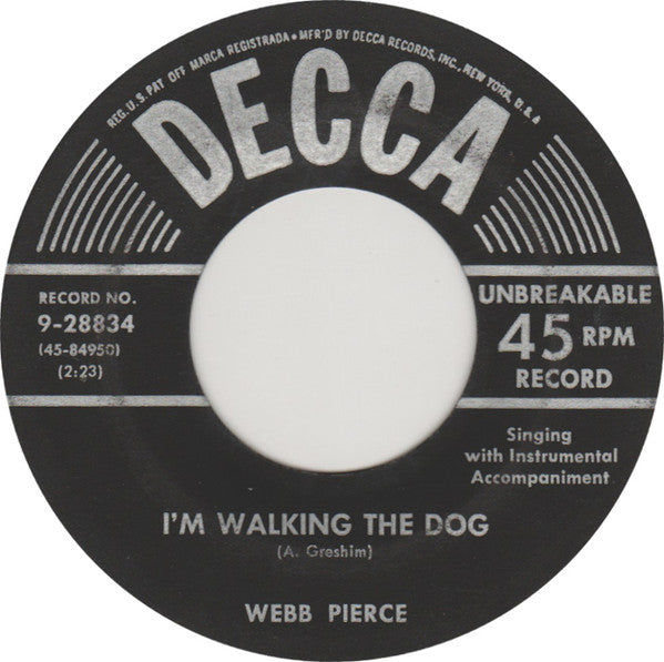 Webb Pierce : I'm Walking The Dog / There Stands The Glass (7", Ric)
