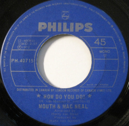 Mouth & MacNeal : How Do You Do? / Land Of Milk And Honey (7", Mono)