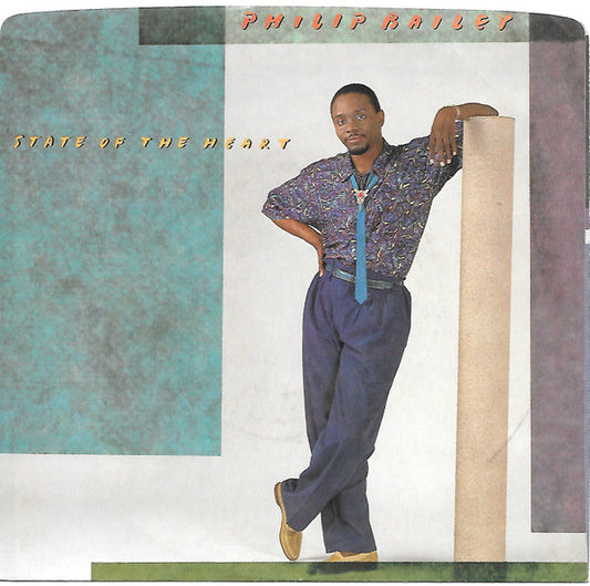 Philip Bailey : State Of The Heart (7")