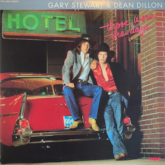 Gary Stewart & Dean Dillon : Those Were The Days (LP, MiniAlbum)