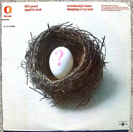 100 Proof Aged In Soul : Somebody's Been Sleeping In My Bed (LP, Album)