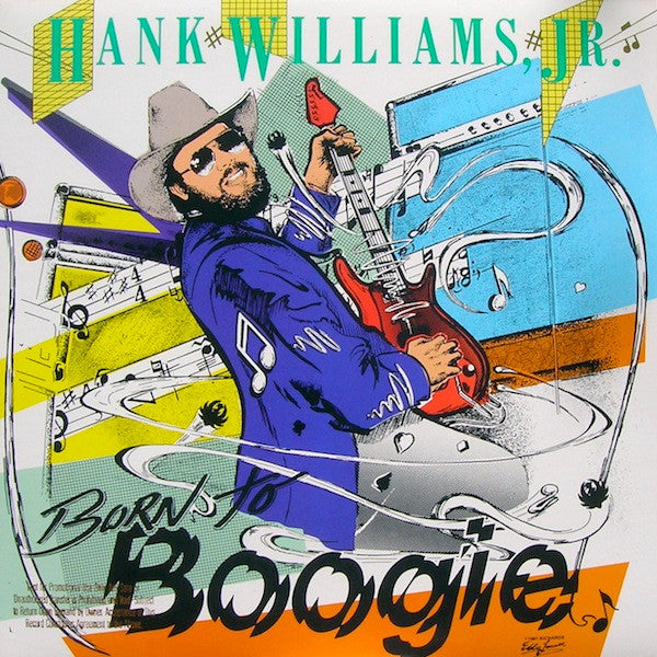 Hank Williams Jr. : Born To Boogie (LP, Album)