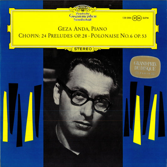 Frédéric Chopin, Géza Anda : 24 Preludes Op. 28 • Polonaise No. 6 Op. 53 (LP, RE)