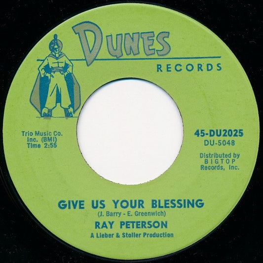 Ray Peterson : Give Us Your Blessing / Without Love (There Is Nothing) (7")