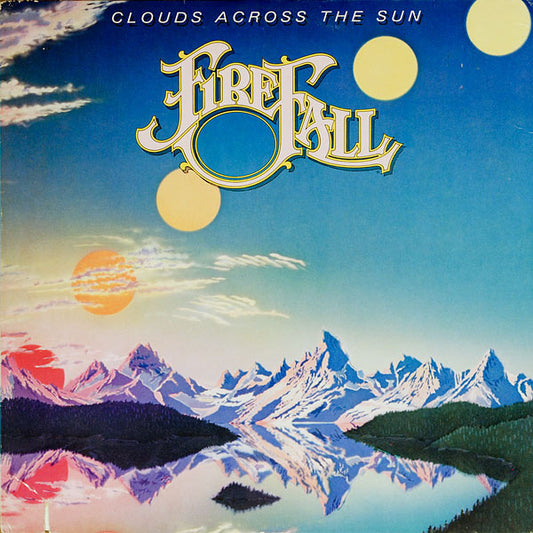 Firefall : Clouds Across The Sun (LP, Album, MO )