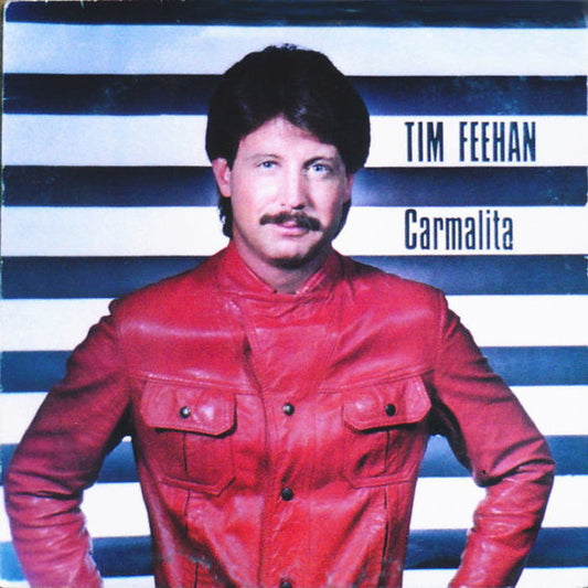 Tim Feehan : Carmalita (LP, Album)