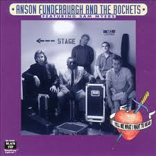Anson Funderburgh And The Rockets* Featuring Sam Myers : Tell Me What I Want To Hear (CD, Album)