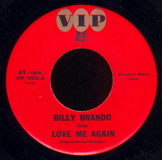 Billy Brando : Love Me Again / One Sided Love (7", Single)
