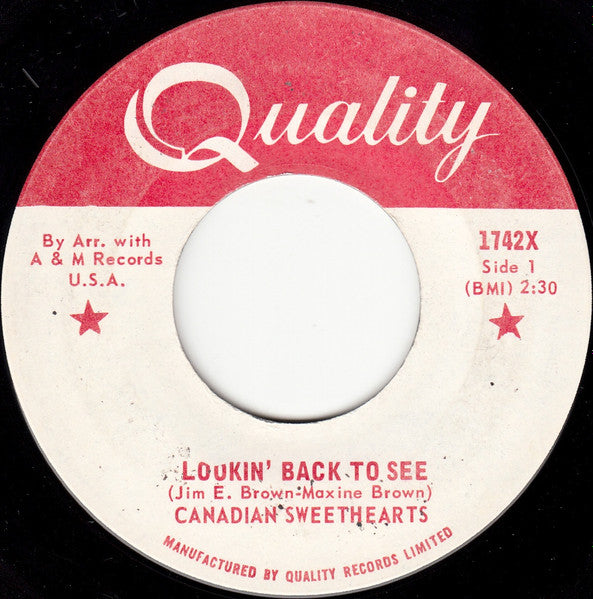 Canadian Sweethearts : Lookin' Back To See (7", Single)