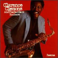 Clarence Clemons And The Red Bank Rockers : Rescue (LP, Album)