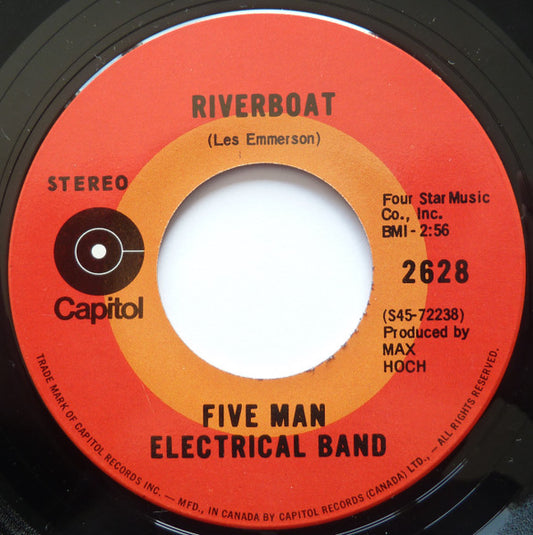 Five Man Electrical Band : Riverboat (7", Single)