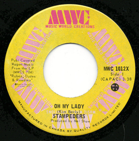 The Stampeders : Oh My Lady (7")