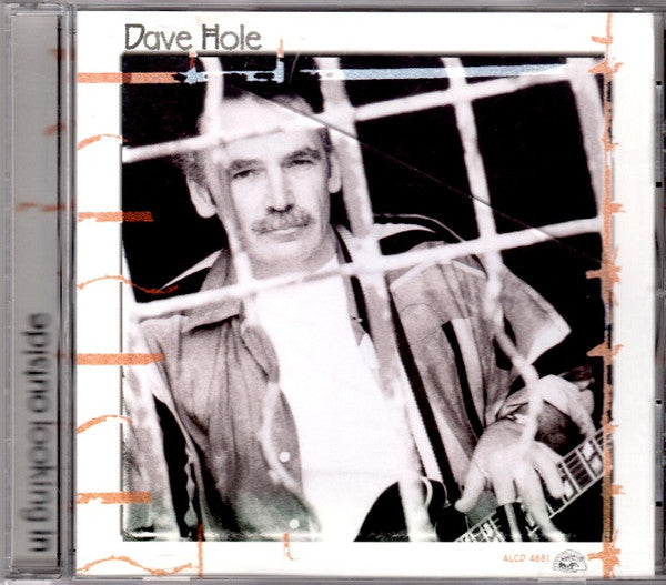 Dave Hole : Outside Looking In (CD, Album)