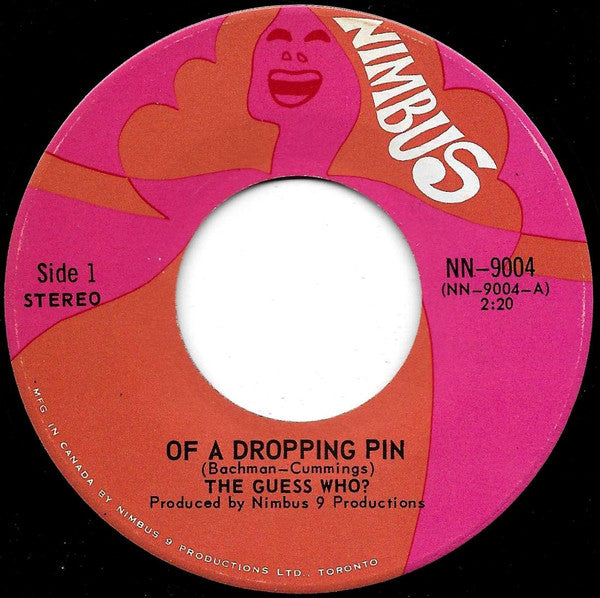 The Guess Who : Of A Dropping Pin (7", Single)