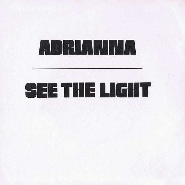 The Jeff Healey Band : Adrianna / See The Light (7", Single, Gat)