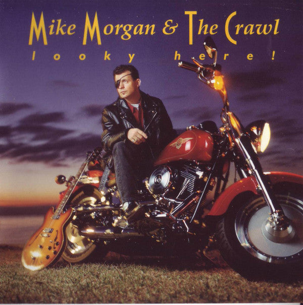 Mike Morgan & The Crawl : Looky Here  (CD, Album)