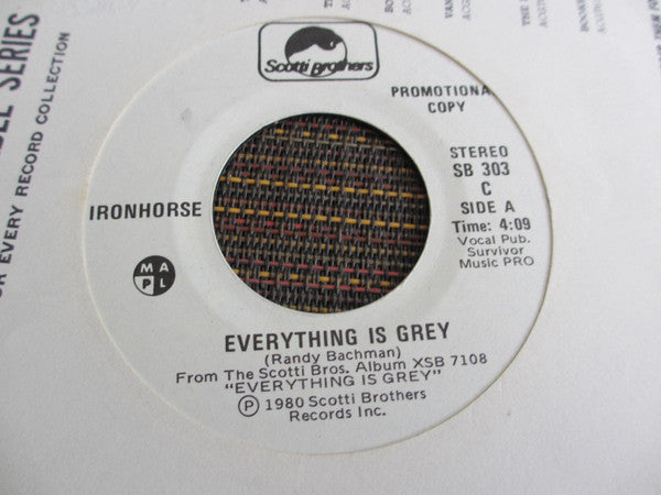 Ironhorse : Everything Is Grey (7", Single, Promo)
