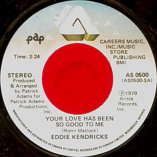 Eddie Kendricks : Your Love Has Been So Good To Me (7", Single)