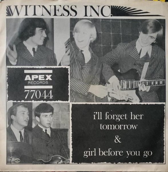 Witness Inc. : I'll Forget Her Tomorrow (7", Single)