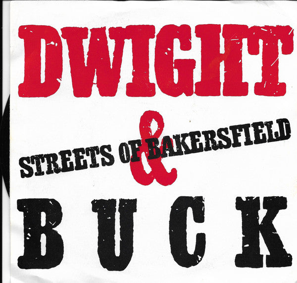 Dwight Yoakam & Buck Owens : Streets Of Bakersfield (7", Single)