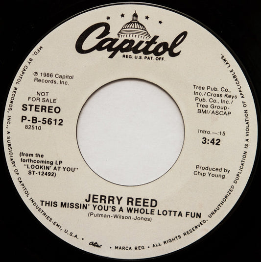 Jerry Reed : This Missin' You's A Whole Lotta Fun (7", Promo, Styrene)