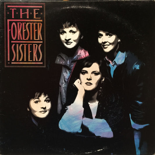The Forester Sisters : The Forester Sisters (LP)
