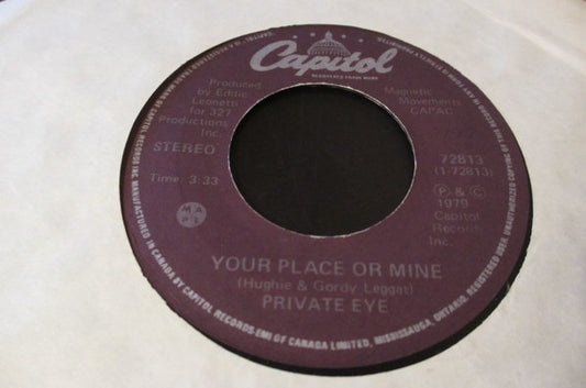 Private Eye (11) : Your Place Or Mine (7", Single)