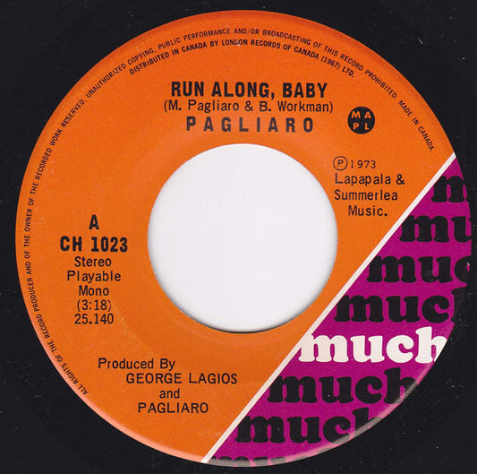 Michel Pagliaro : Run Along, Baby (7", Single)