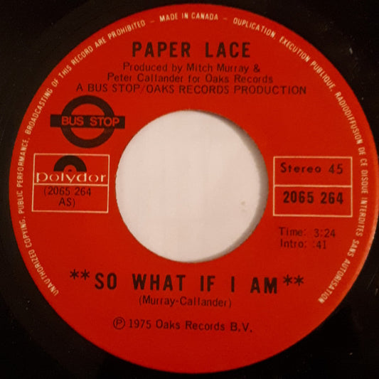 Paper Lace : So What If I Am (7", Single)