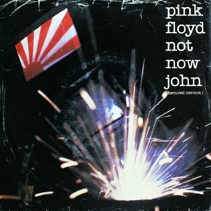 Pink Floyd : Not Now John (Obscured Version) (7", Single)