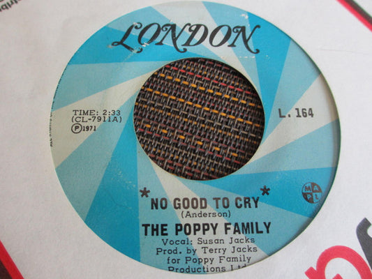 The Poppy Family : No Good To Cry (7", Single)