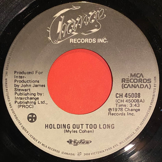 Myles Cohen : Holding Out Too Long (7", Single, Promo)