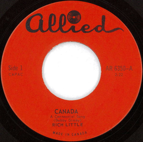 Rich Little : Canada (A Centennial Song) (7", Single)