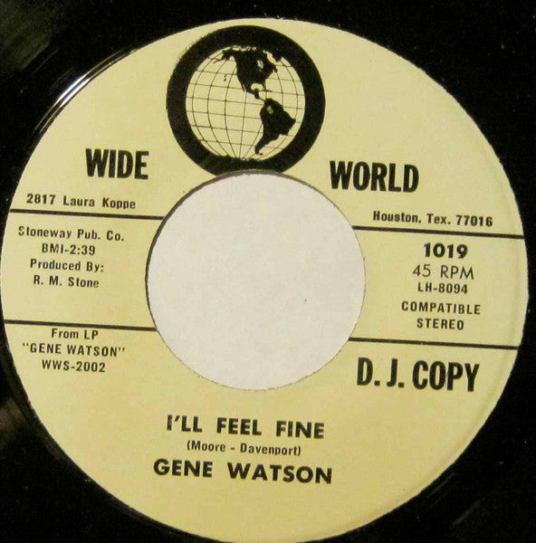 Gene Watson : I'll Feel Fine / I'm Not Strong Enough (7", Single, Promo)