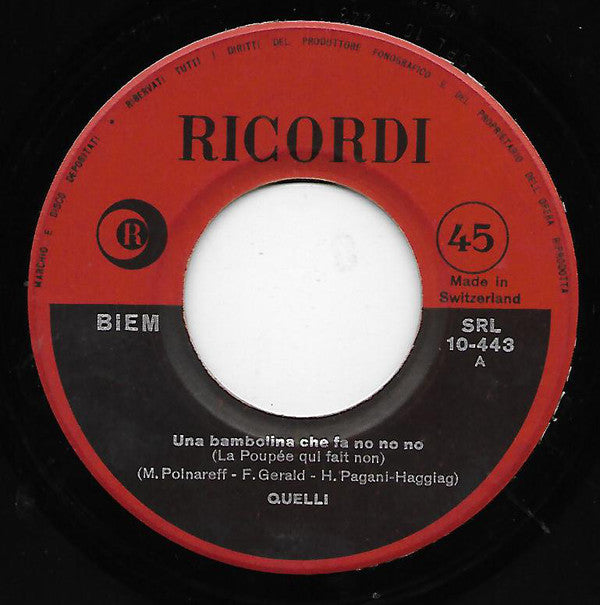 Quelli : Una Bambolina Che Fa No No No \\ Non Ci Sarò (7")