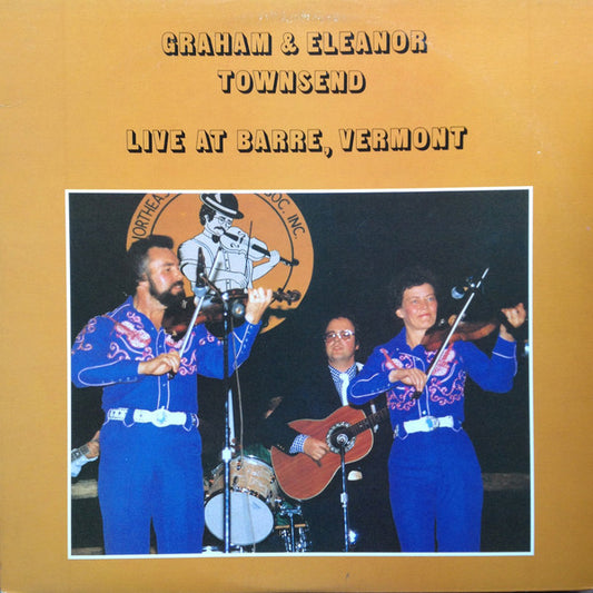 Graham Townsend & Eleanor Townsend : Live At Barre, Vermont (LP, Album)