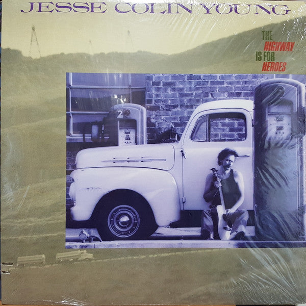 Jesse Colin Young : The Highway Is For Heroes (LP, Album)