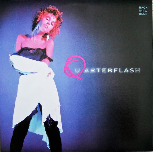 Quarterflash : Back Into Blue (LP, Album)