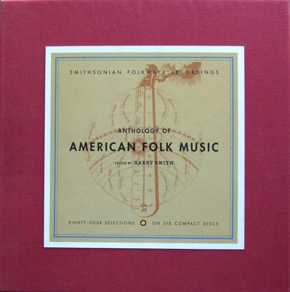 Harry Smith : Anthology Of American Folk Music (CD, Comp, RE + CD, Comp, RE + CD, Comp, RE + CD, C)