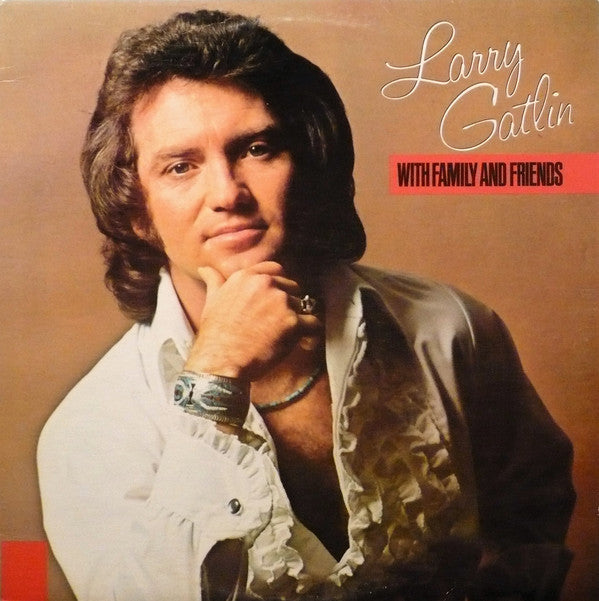 Larry Gatlin : With Family And Friends (LP, Album, RE)