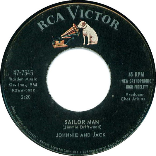 Johnnie And Jack : Sailor Man / Wild And Wicked World (7", Single)
